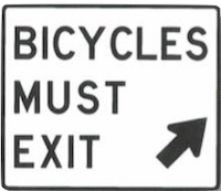 sign that says bikes must exit